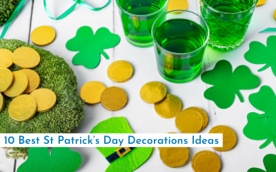 10 Best St Patrick’s Day Decorations Ideas